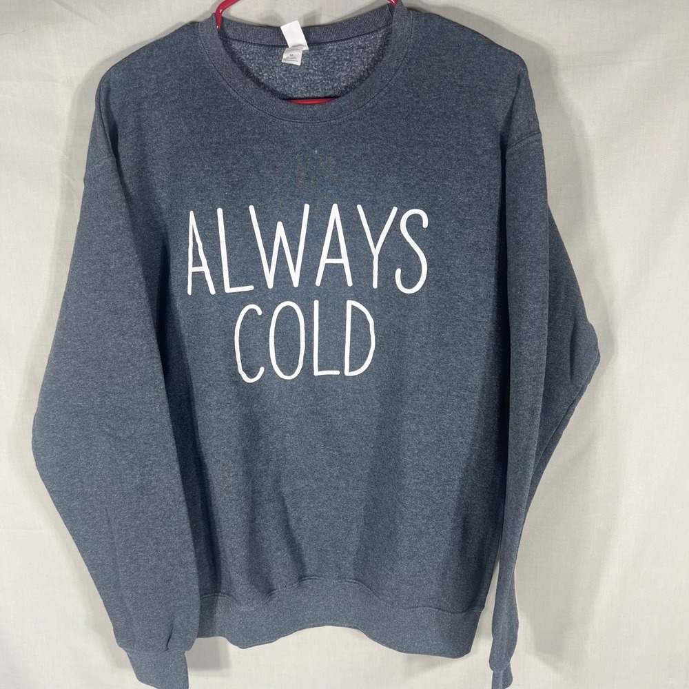 Jerzees Sweatshirt Always Cold Graphic Charcoal Gray Unisex Medium